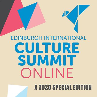 Edinburgh International Culture Summit special edition 2020