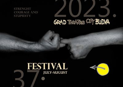 XXXVII Festival Theatre City Budva, 5 July – 22 August 2023
