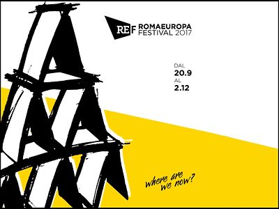 Romaeuropa Festival 2017: Where are we now?