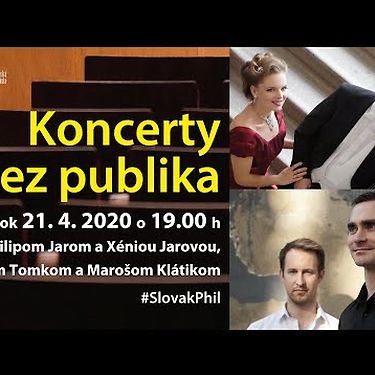 Slovenská filharmónia pozýva na Koncert bez publika 21 apríla 2020