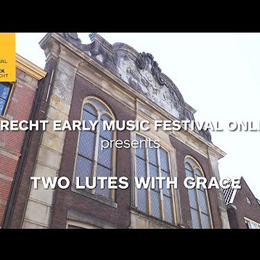 Lewon, Kieffer & Newcombe | Two Lutes with Grace | Utrecht Early Music Festival Online