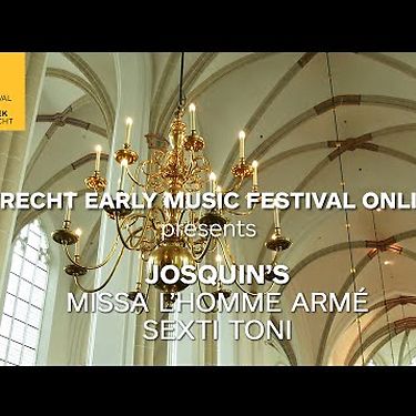 Vox Luminis | Josquin’s Missa L'homme armé sexti toni | Utrecht Early Music Festival Online