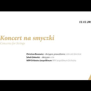 Koncert na smyczki / Concerto for Strings