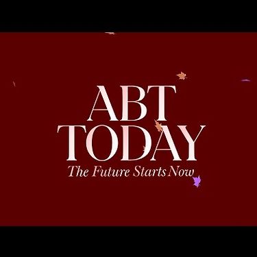 ABT Today: The Future Starts Now