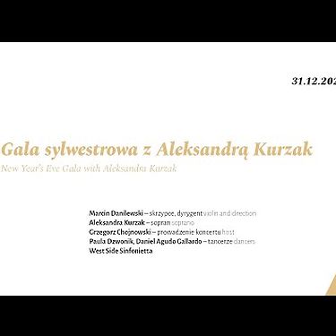 Gala sylwestrowa z Aleksandrą Kurzak