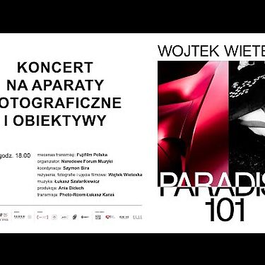 PARADISE 101 w NFM – Koncert na aparaty fotograficzne i obiektywy