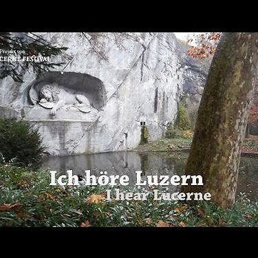 Ich höre Luzern -- I hear Lucerne | Episode 4
