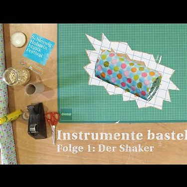 Instrumente basteln: Der Shaker