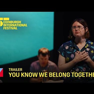 You Know We Belong Together | 2022 International Festival