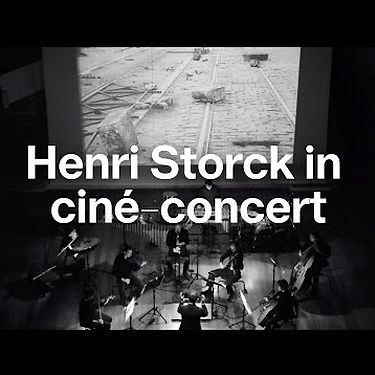 Henri Storck in ciné-concert | Concert | Bozar