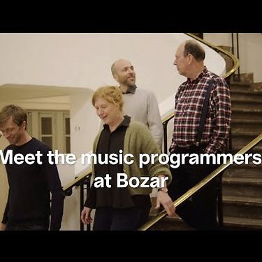 Meet the music programmers - Come, take part and dream | Interviews | Bozar