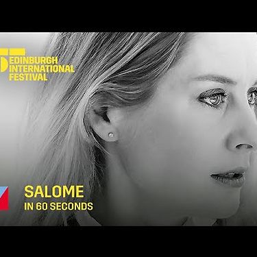 Salome in 60 seconds | 2022 International Festival