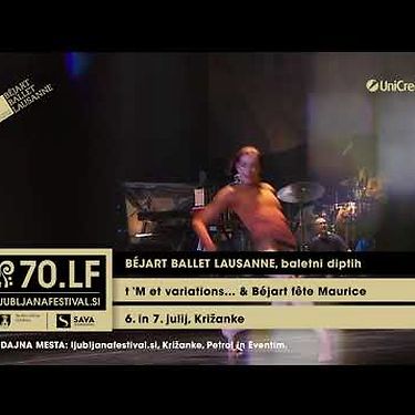 BÉJART BALLET LAUSANNE -  6. & 7. July 2022