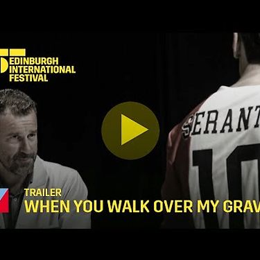 When You Walk Over My Grave | 2022 International Festival