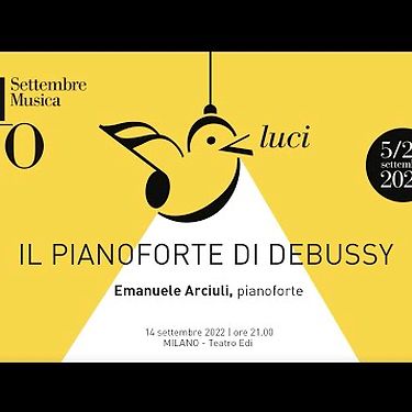 MITO 2022 - MILANO - IL PIANOFORTE DI DEBUSSY