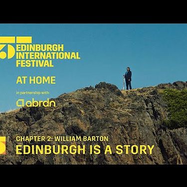 Chapter 2: William Barton – Edinburgh is a Story | At Home in partnership with abrdn