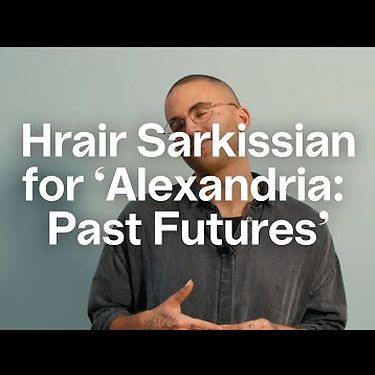 Curator Edwin Nasr on Background by Hrair Sarkissian | Alexandria: Past Futures | Bozar