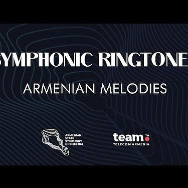Symphonic ringtones | Սիմֆոնիկ զանգեղանակներ