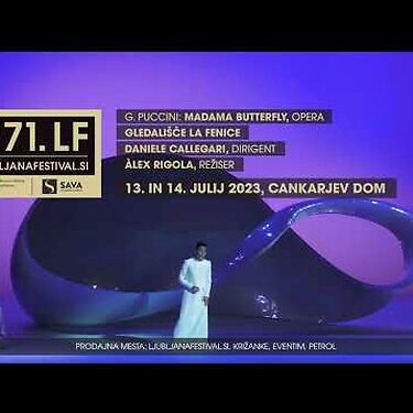 G. Puccini: MADAMA BUTTERFLY (Teatro La Fenice) - 13. & 14. July 2023, Ljubljana