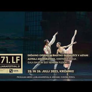 The State Opera and Ballet Theatre Astana Opera - 25. & 26. July, Ljubljana
