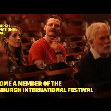 Become a member of the Edinburgh International Festival