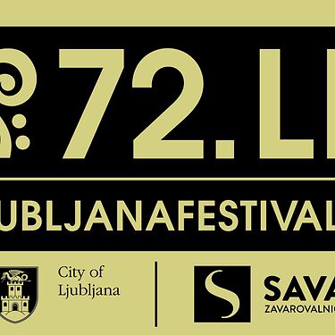 UNFORGETTABLE SPECTACLES OF THE 72nd LJUBLJANA FESTIVAL