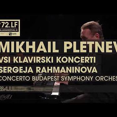 Mikhail Pletnev & Concerto Budapest Symphony Orchestra - 3. & 4. July 2024, Ljubljana