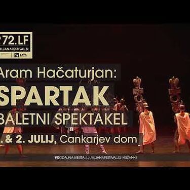 A. Khachaturian: SPARTAK / SPARTACUS - 1. & 2. July 2024, Ljubljana