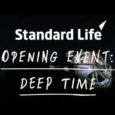 Standard Life Opening Event: Deep Time at the International Festival 2016