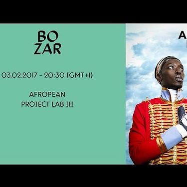 AFROPOLITAN FESTIVAL 2017 - AFROPEAN PROJECT LAB III