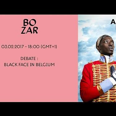 AFROPOLITAN FESTIVAL 2017 - DEBATE : BLACK FACE IN BELGIUM