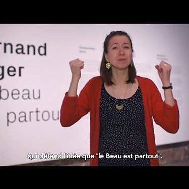 Visites guidées en langues des signes - Fernand Léger. Beauty is everywhere.