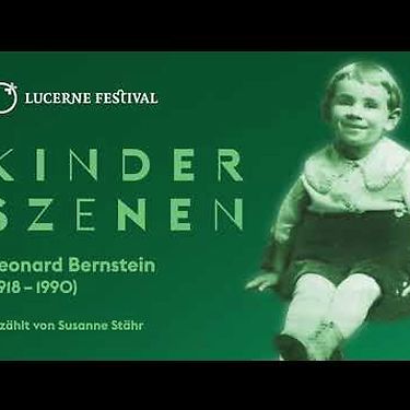 Leonard Bernstein | «Kinderszenen»