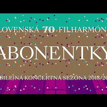 Slovenská filharmónia – Abonentky – Jubilejná 70. koncertná sezóna
