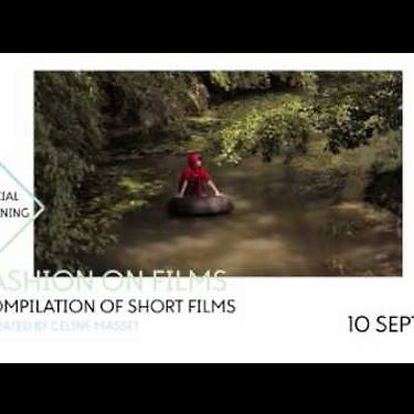 FASHION ON FILM : compilation of shorts films @ BOZAR
