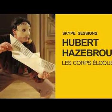 Skype sessions: Hubert Hazebroucq