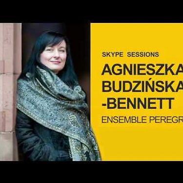 Skype session: Agneszka Budzinska-Bennett