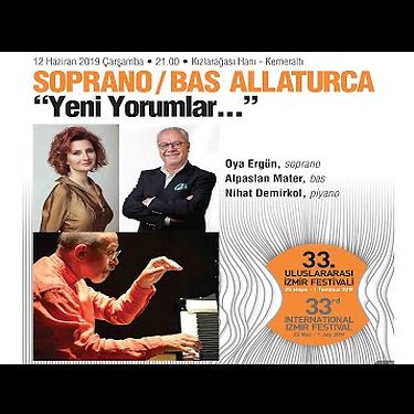 SOPRANO / BAS ALLATURCA - 33. Uluslararası İzmir Festivali