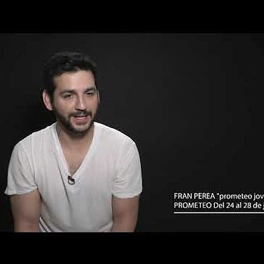 Fran Perea es 'Prometeo'  joven