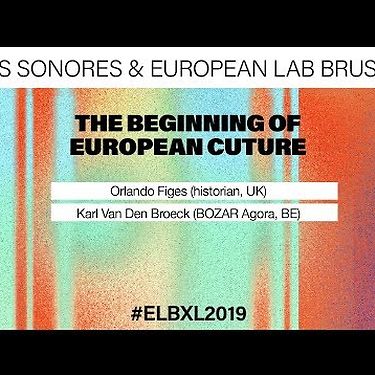 European Lab 2019 | Orlando Figes and the beginning of European culture