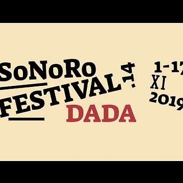 Spot Festivalul SoNoRo DaDa 2019 - a XIV-a ediție